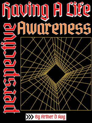cover image of Having a Life Perspective Awareness